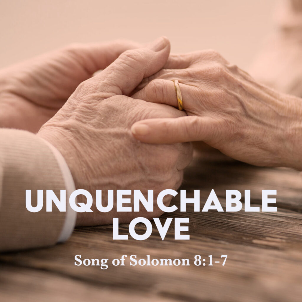 Song Of Solomon 8 1 7 Unquenchable Love God Centered Life