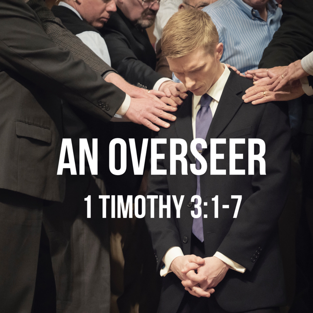 1 Timothy 317 An Overseer God Centered Life