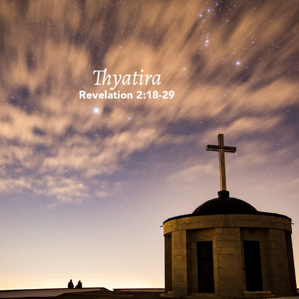 revelation-2-18-29-thyatira-god-centered-life