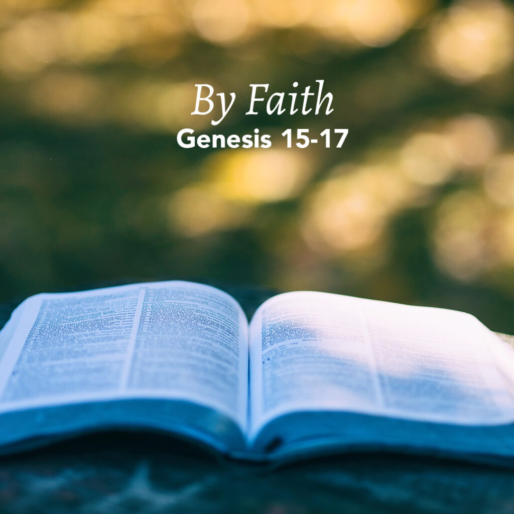 Genesis 15 17 By Faith God Centered Life