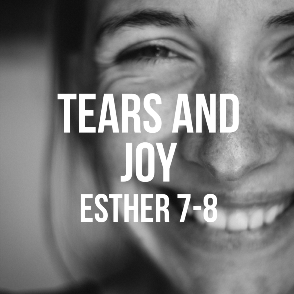 Esther 78 Tears and Joy God Centered Life