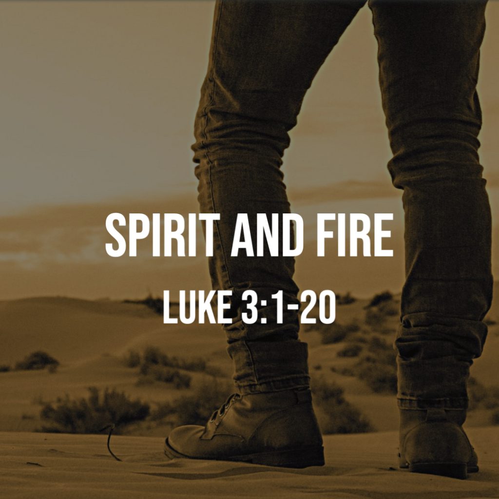 luke-3-1-20-spirit-and-fire-god-centered-life