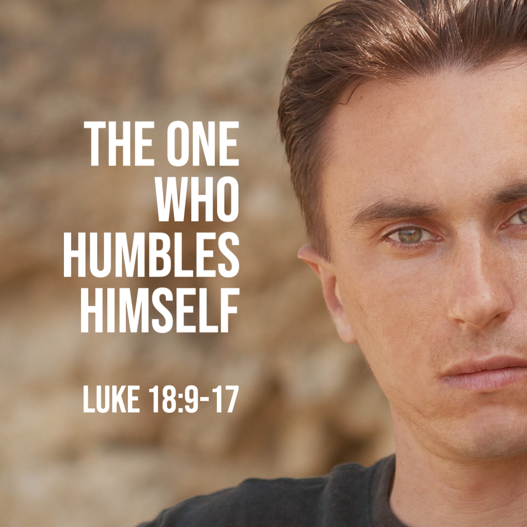 luke-18-9-17-the-one-who-humbles-himself-god-centered-life