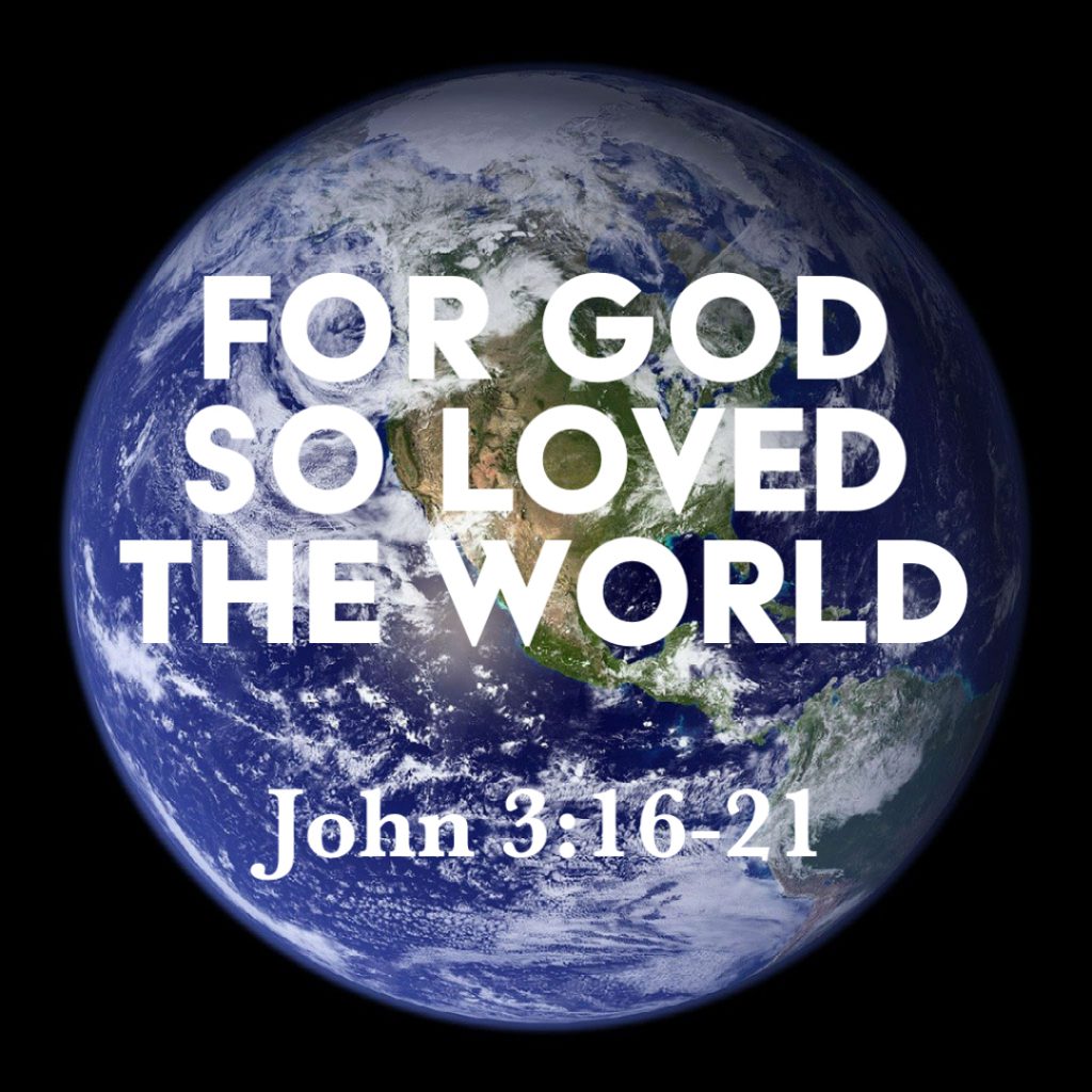 John 3:16-21: For God So Loved the World – God Centered Life