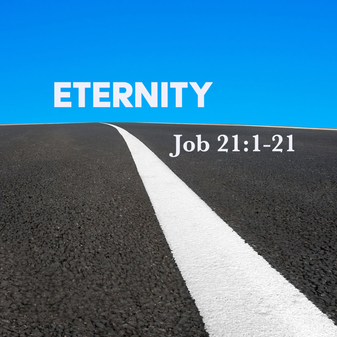 job-21-1-21-eternity-god-centered-life