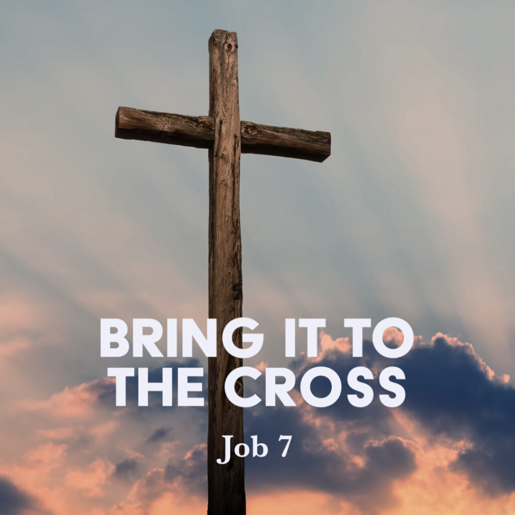 November 7 Bring It To The Cross God Centered Life november-7-bring-it-to-the-cross-god-centered-life
