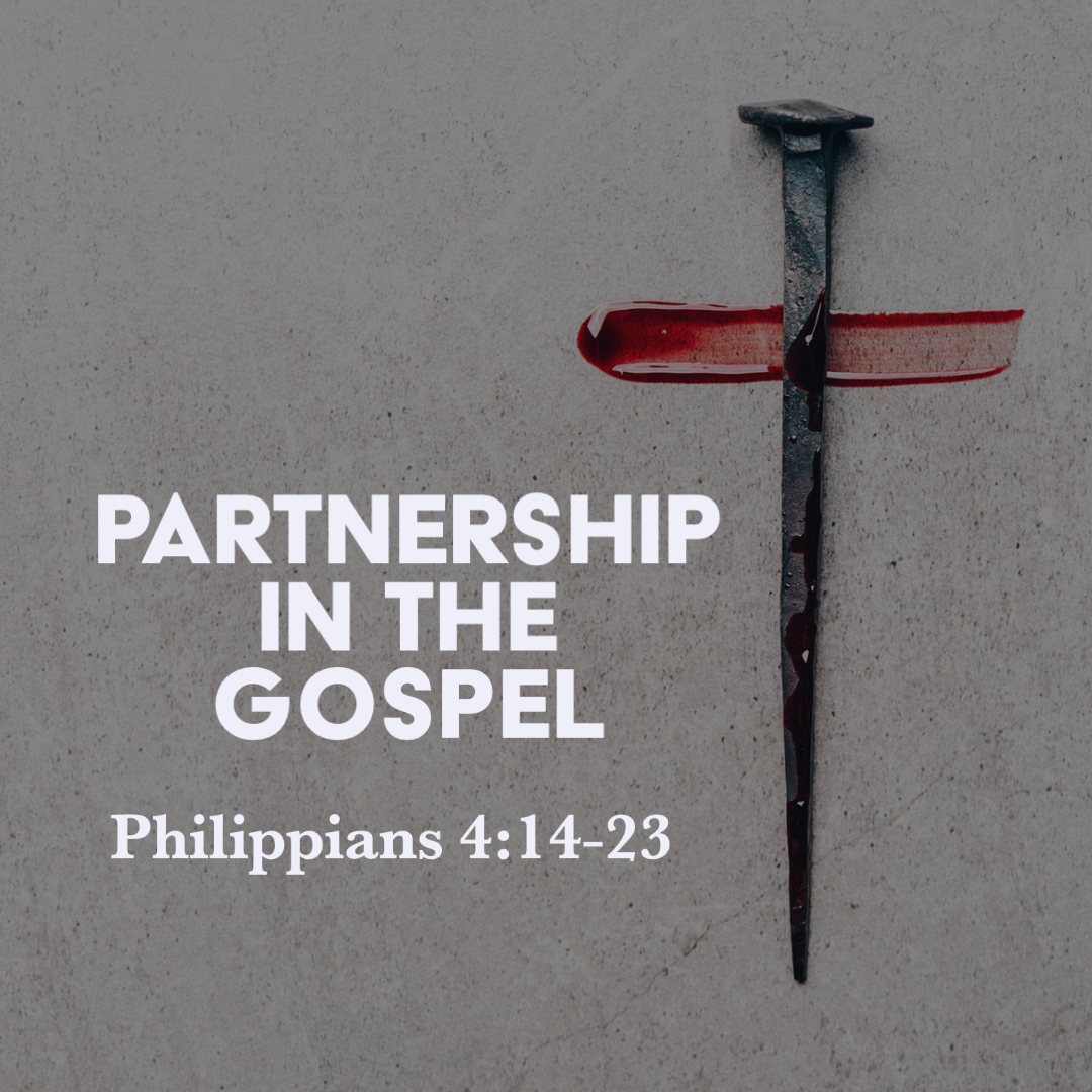 Philippians 4 14 23 Partnership In The Gospel God Centered Life philippians-4-14-23-partnership-in-the-gospel-god-centered-life