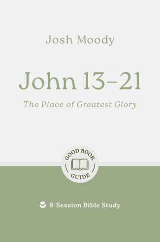 MAY John 13-21_The Place of Greatest Glory MAY John 13-21_The Place of Greatest Glory